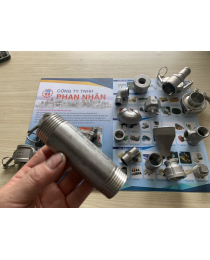 ỐNG NỐI 2 ĐẦU REN NGOÀI INOX 304 - CTY TẬP ĐOÀN PHAN NHÂN.
