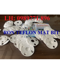 Ron mặt bít teflon ( ptfe ) phi 60mm, 76mm, 90mm - Công ty Phan Nhân.